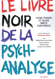 Le Livre Noir De La Psychanalyse (Mikkel Borch-Jacobsen)