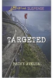 Targeted (Becky Avella)