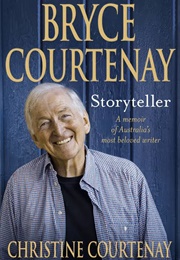 Bryce Courtenay: Storyteller (Christine Courtenay)