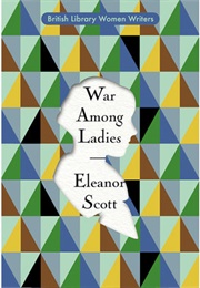 War Among Ladies (Eleanor Scott)