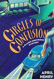 Circles of Confusion (April Henry)
