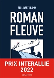 Roman Fleuve (Philibert Humm)