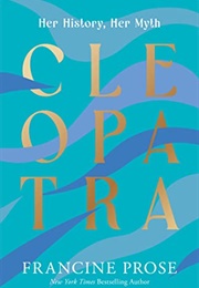 Cleopatra (Francine Prose)