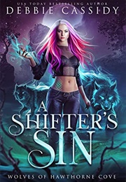 A Shifter's Sin (Debbie Cassidy)