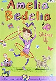 Amelia Bedelia Chapter Book #5: Amelia Bedelia Shapes Up (-)