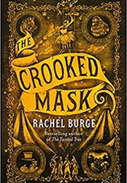 The Crooked Mask (Rachel Burge)
