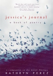 Jessica's Journal: A Book of Poetry (Kathryn Perez)