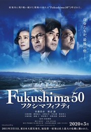 Fukushima 50 (2020)