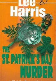 The St. Patrick's Day Murder (Lee Harris)