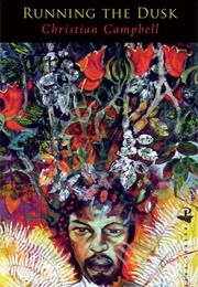 Running the Dusk (Christian Campbell)