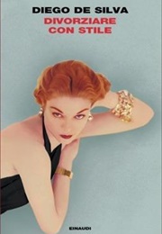 Divorziare Con Stile (Diego De Silva)