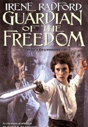 Guardian of the Freedom (Irene Radford)