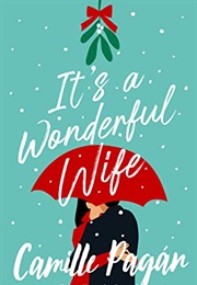 It's a Wonderful Wife (Camille Pagán)