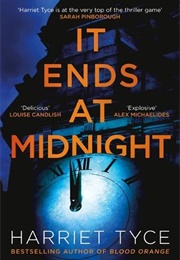 It Ends at Midnight (Harriet Tyce)