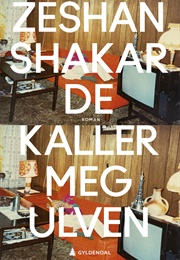 De Kaller Meg Ulven (Zeshan Shakar)