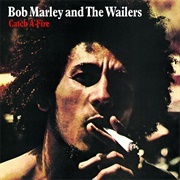 Bob Marley and the Wailers - 'Catch a Fire' (1973)