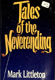 Tales of the Neverending (Mark R. Littleton)