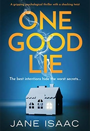 One Good Lie (Jane Isaac)