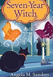 Seven Year Witch (Angela Sanders)