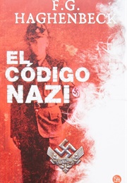 El Código Nazi (F. G. Haghenbeck)