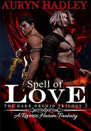 Spell of Love (Auryn Hadley)