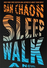 Sleepwalk (Dan Chaon)