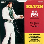 It's Only Love - Elvis Presley