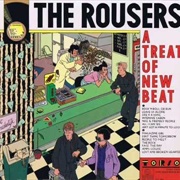 A Treat of New Beat - The Rousers