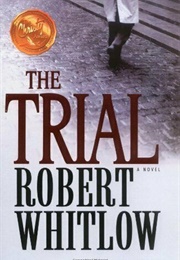 The Trial (Robert Whitlow)