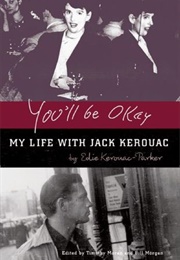 You'll Be Okay (Edie Kerouac-Parker)