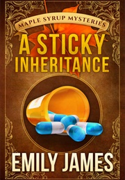 A Sticky Inheritance (Emily James)
