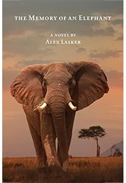 The Memory of an Elephant (Alex Lasker)