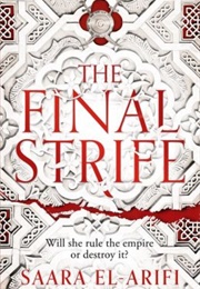 The Final Strife (Saara El-Arifi)