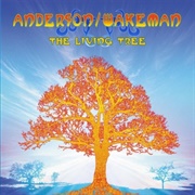 Anderson / Wakeman – the Living Tree