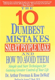 The 10 Dumbest Mistakes (Arthur Freeman & Rose Dewolf)