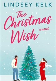 The Christmas Wish (Lindsey Kelk)