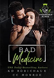 Bad Medicine (K.D. Robichaux)