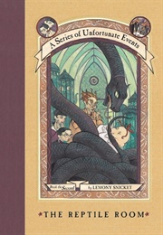 The Reptile Room (A Series of Unfortunate Events #2) (Lemony Snicket)