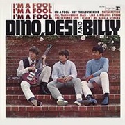 I&#39;m a Fool - Dino, Desi &amp; Billy