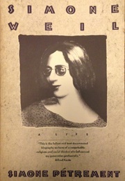 Simone Weil: A Life (Simone Pétrement)