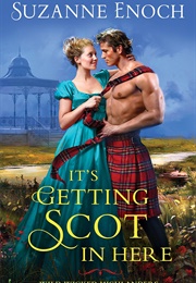It's Getting Scot in Here (Suzanne Enoch)
