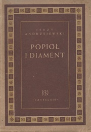Ashes and Diamonds (Jerzy Andrzejewski)