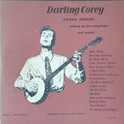 Pete Seeger - Darling Corey