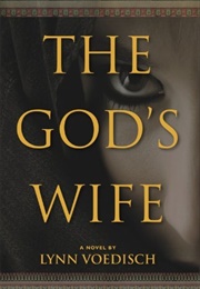The God&#39;s Wife (Lynn Voedisch)