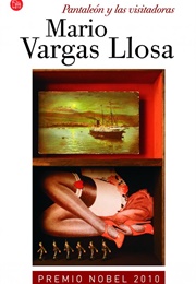 Pantaleón Y Las Visitadoras (Mario Vargas Llosa)