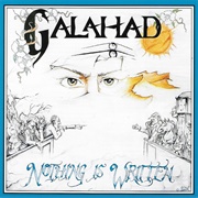 Galahad - Nothing Is Written