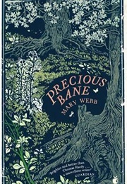 Precious Bane (Mary Webb)