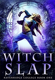 Witch Slap (Val St. Crowe)