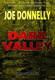 Dark Valley (Joe Donnelly)