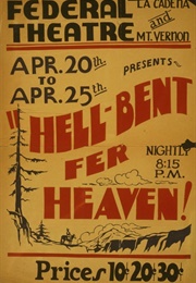 Hell-Bent Fer Heaven (Hatcher Hughes)